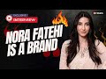 Nora fatehi exclusive i am still undergoing physiotherapy 5 years after doing saki saki