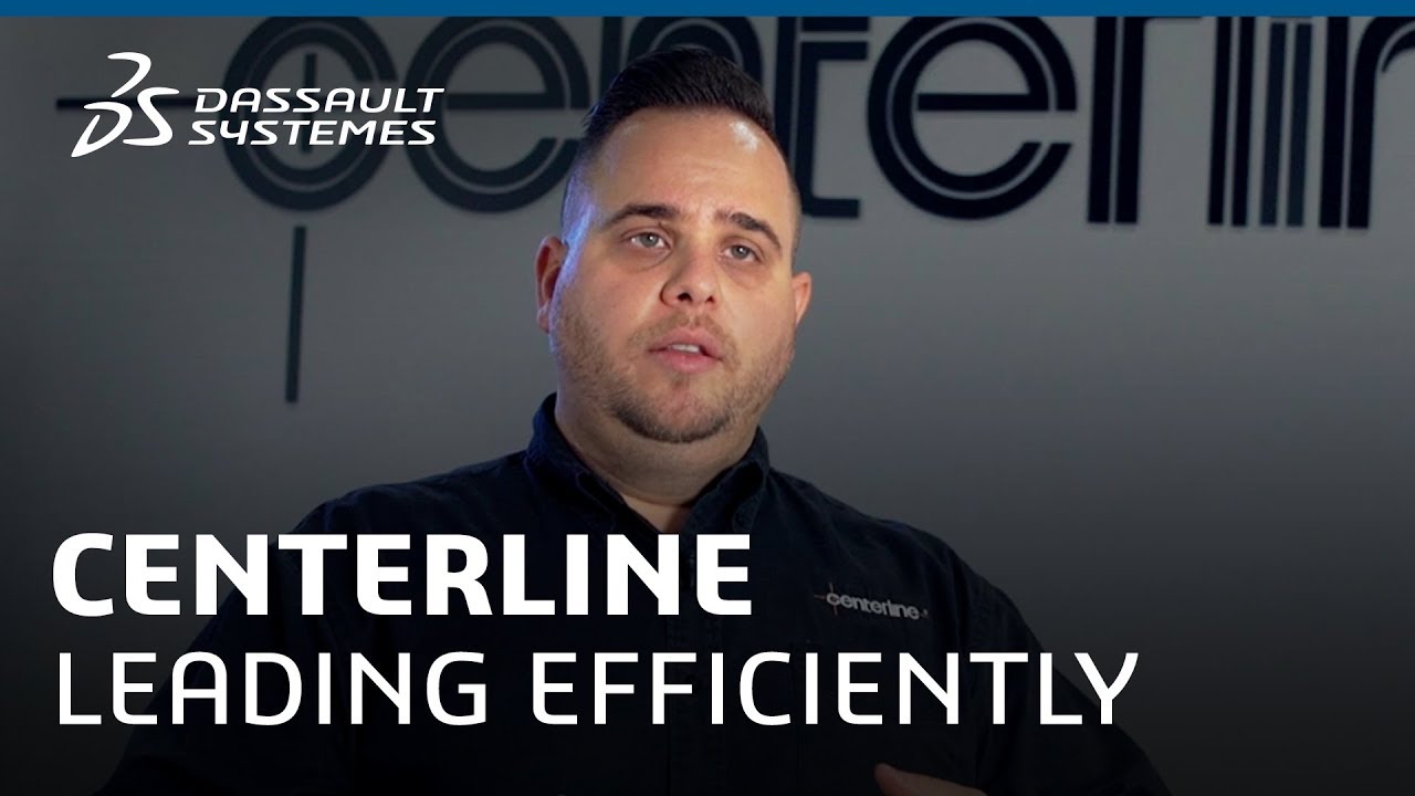 CenterLine - Leading more efficiently with 3DEXPERIENCE - Dassault ...