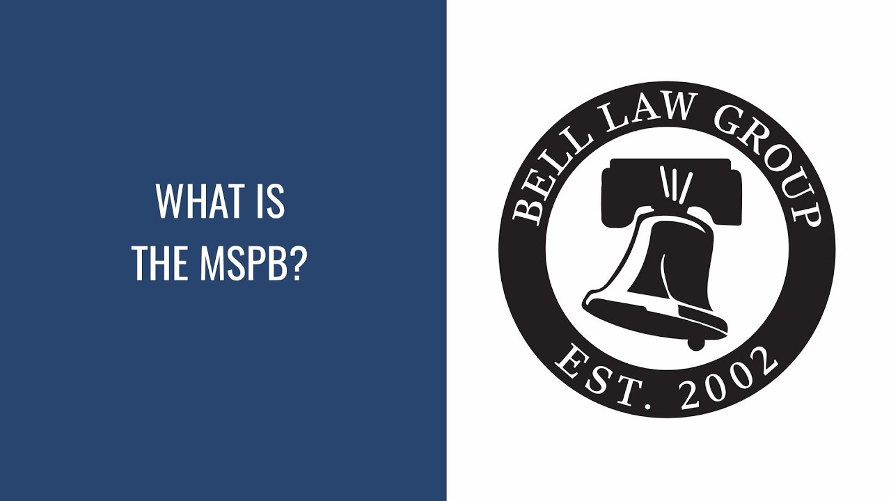 What is the MSPB?