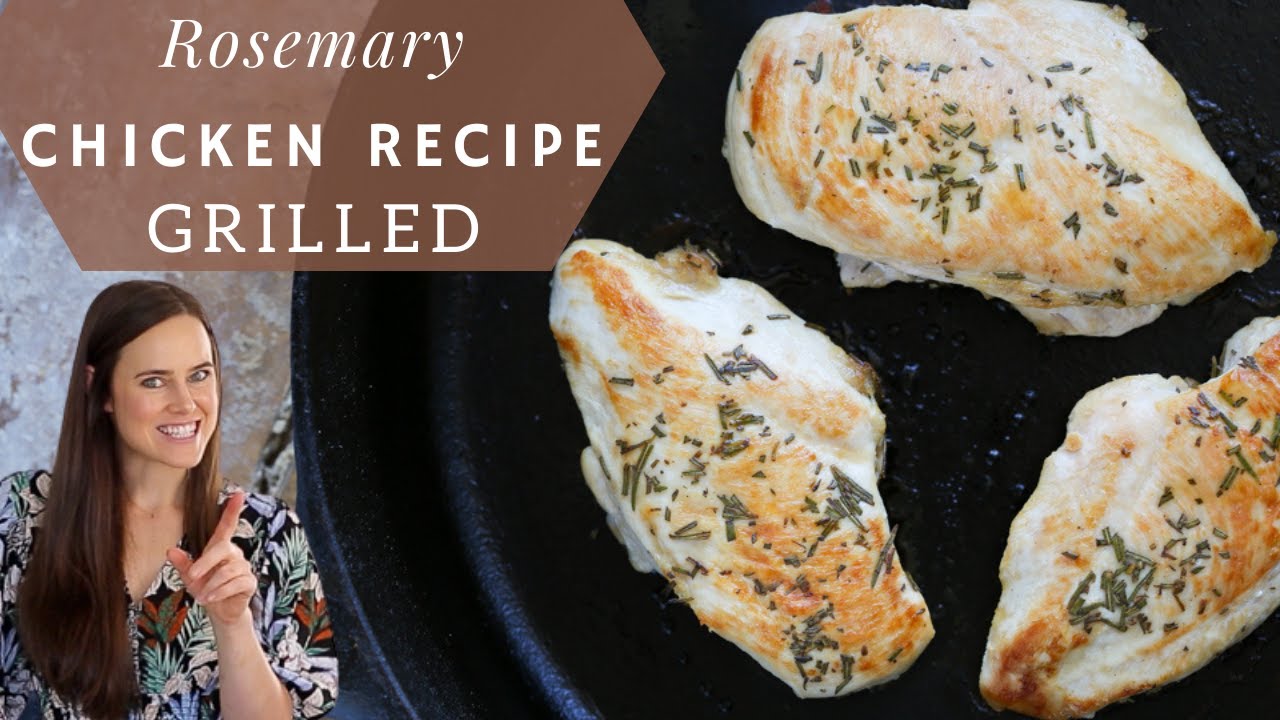 Grilled Rosemary Chicken Breasts Recipe