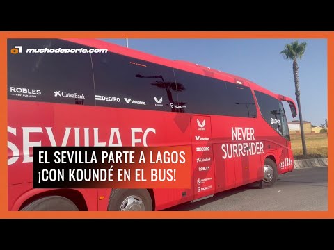 #Koundé finalmente sí se sube al autobús para el stage del #SevillaFC  #Lagos