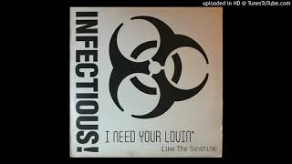 Infectious! - I Need Your Lovin' ('95 Happy Hardcore Heavy Version) [Bounce Records] Resimi