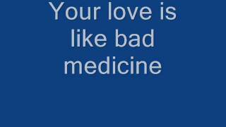 Video thumbnail of "Bad medicine - Bon Jovi (lyric)"