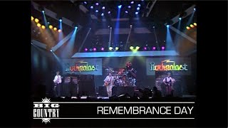 Big Country -  Remembrance Day (Live HQ)