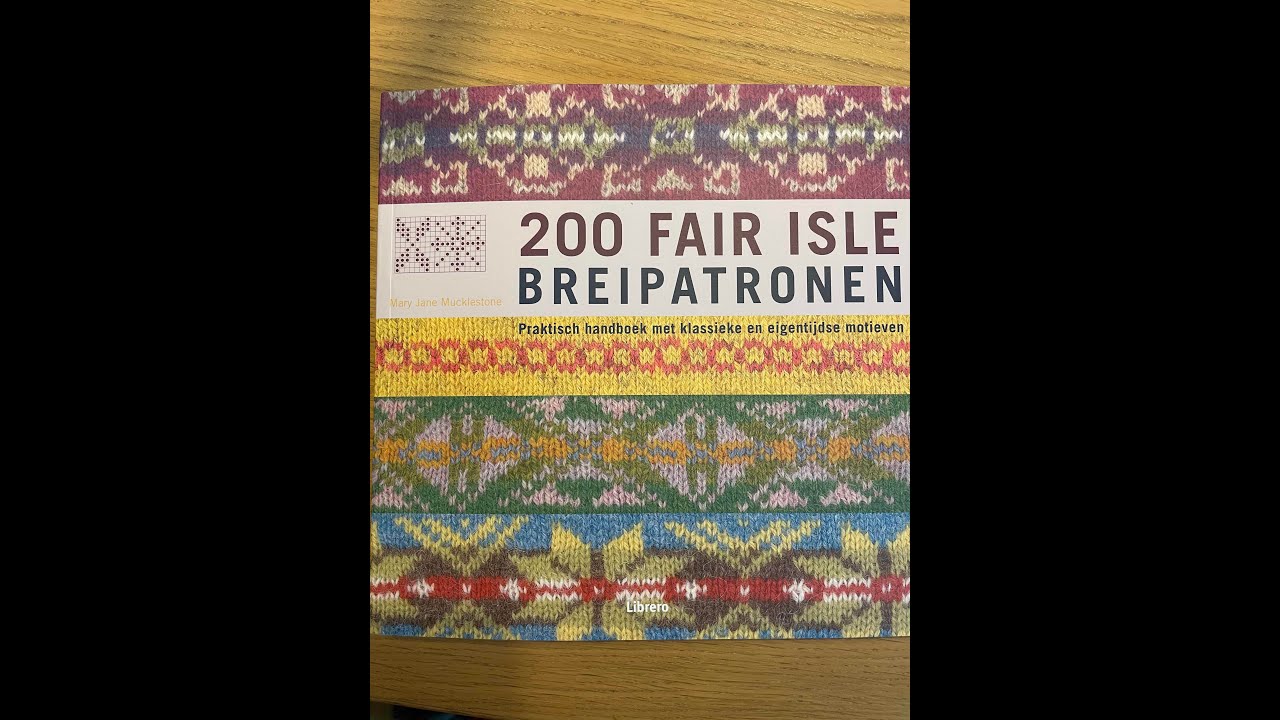 Boek review: 200 fair isle breipatronen, Praktisch handboek - YouTube