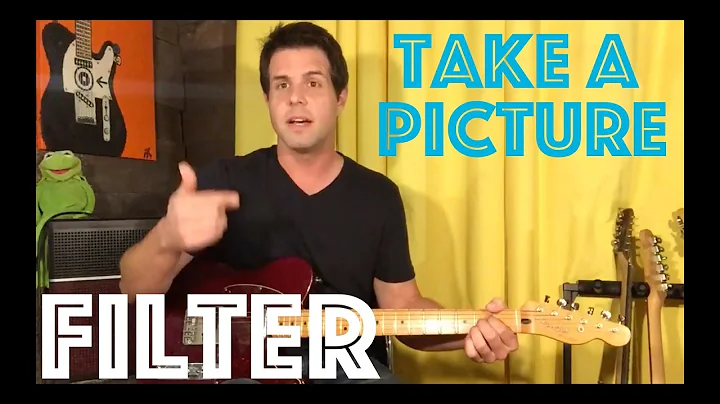 吉他教學：學習彈奏Filter的「拍張照」