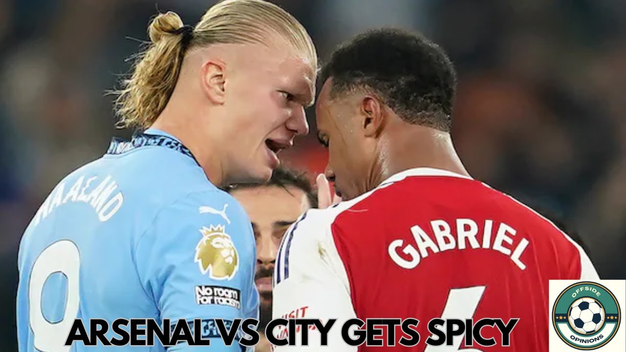 City Offside ARSENAL VS MANCHESTER CITY GETS SPICY - Offside Opinions S2 Ep. 4 - YouTube