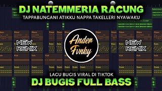 DJ NATEMMERIA RACUNG - DJ BUGIS VIRAL DI TIKTOK FULL BASS TERBARU 2025
