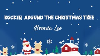 Rockin' Around The Christmas Tree - Brenda Lee -  Lyric Best Song