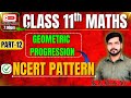 PART-12 | Sequence And Series|Chapter-8||CLASS11TH |NCERT |CBSE |STATE BOARD|JEE|By-Er.Bhudev Sir