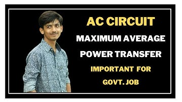 29. Maximum Average Power in AC Circuit || AC Circuit Bangla Tutorial