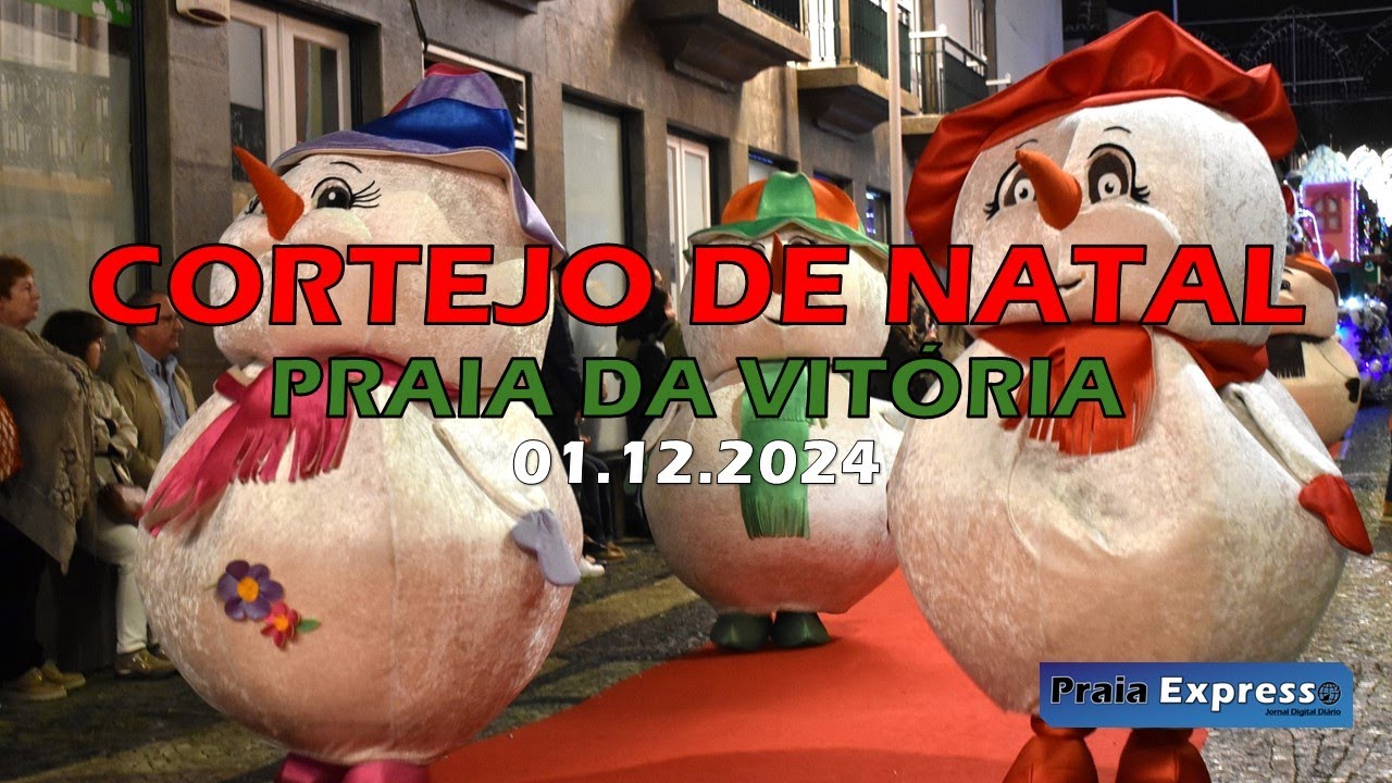CORTEJO DE NATAL — PRAIA DA VITÓRIA — 01.12.2024