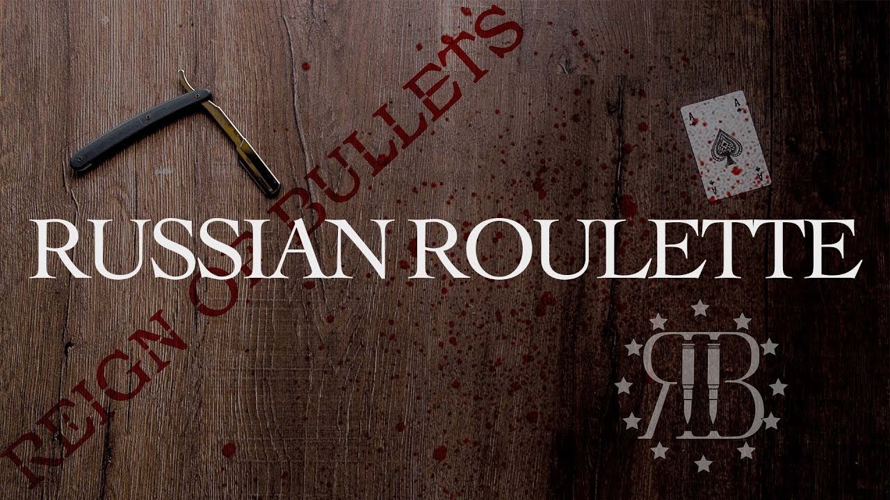 Russian Roulette Bullets Russian Roulette - Reign Of Bullets (Official Recording Video) - YouTube