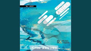 Смотреть клип Spin Around (Extended Mix)