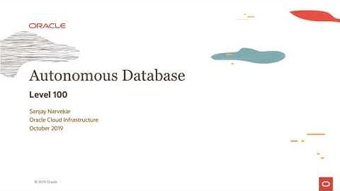 Autonomous Database - Level 100 - Part 1 - Introduction to Autonomous Database on OCI