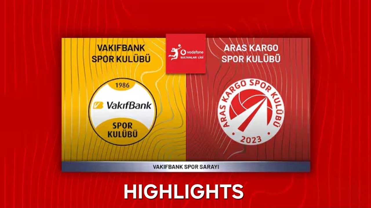 VakifBank vs. Aras Kargo | Extended Highlights |  | Vodafone Sultanlar Ligi | 2026-03-06