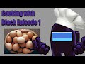 Cooking with black  episode 1  egg