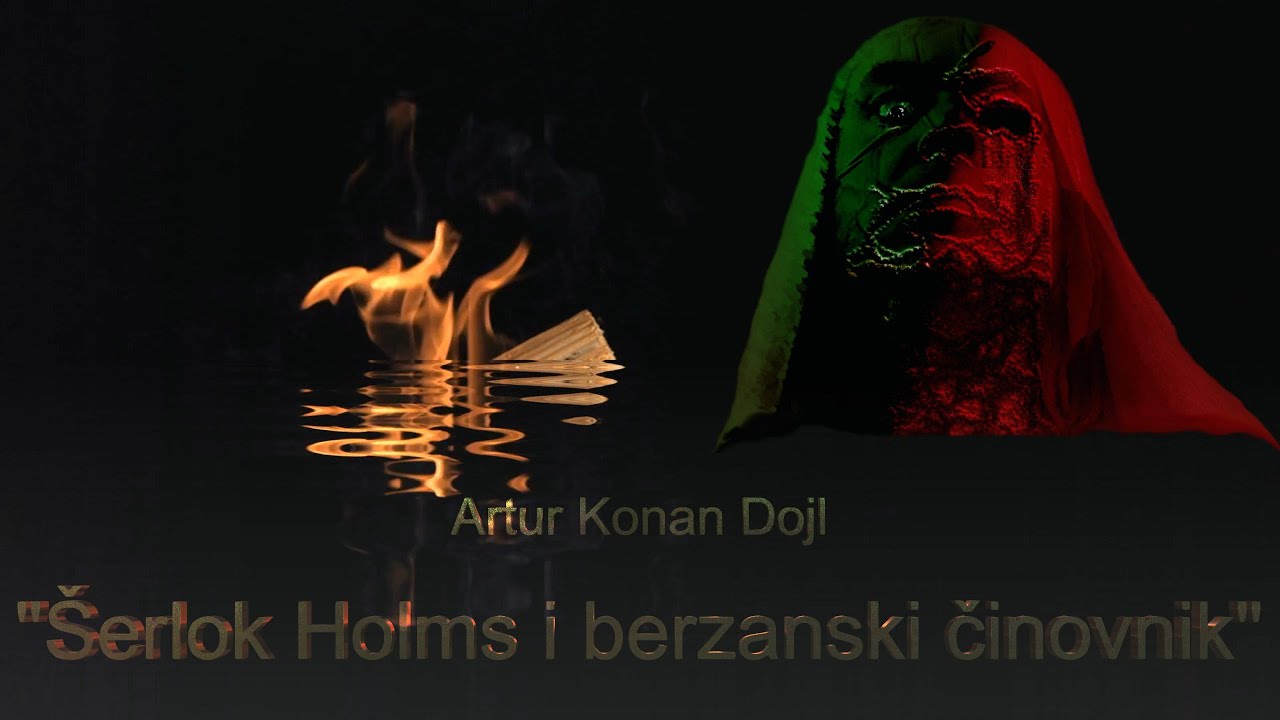Artur Konan Dojl (Arthur C. Doyle): Šerlok Holms 