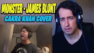 CAKRA KHAN: Monster - James Blunt (cover) REACTION!!
