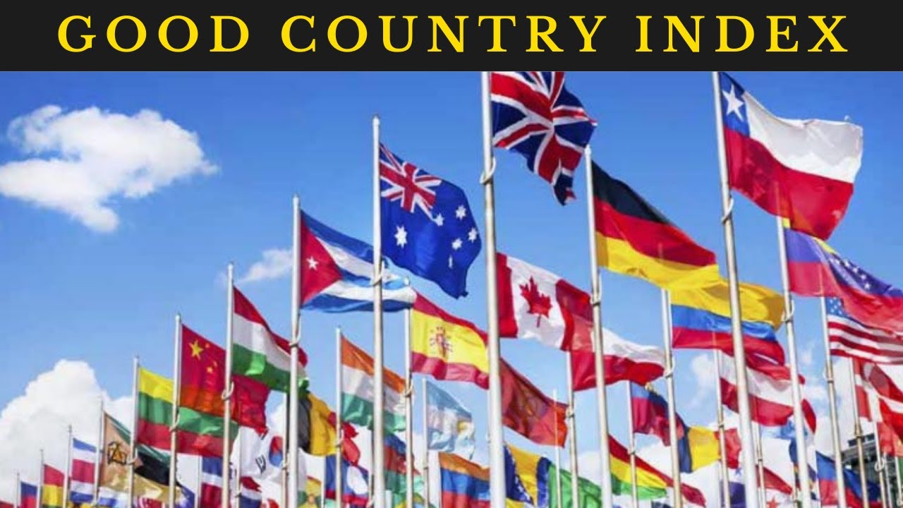 Countries By Good Country Index Which Country Does The Most Good For countries-by-good-country-index-which-country-does-the-most-good-for