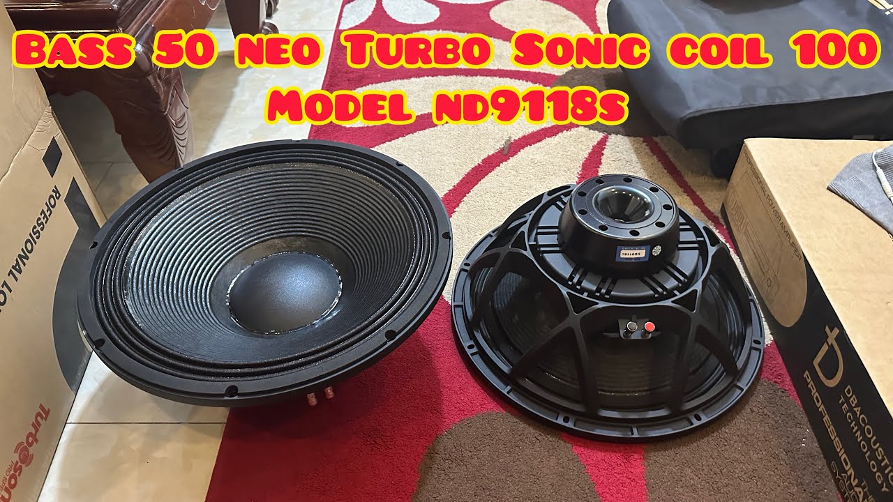 [HOT] Loa Bass 50 Turbo Sonic | Từ Neo Coil 100 | Model : ND9118s | Làm Sub Quá Vip | Lh 0988885815