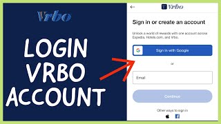 How to Login in Vrbo? Sign in to Vrvo on Web Browser 2024