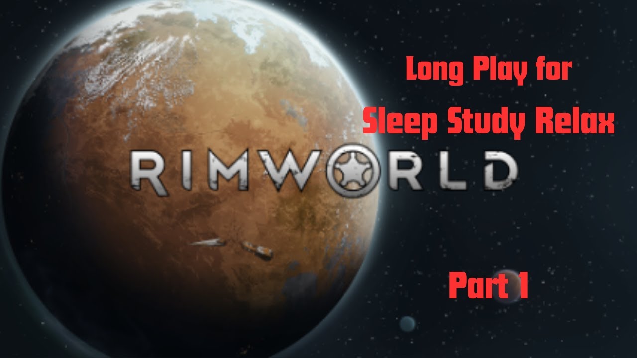 Rimworld Vanilla No Commentary Longplay Part1| Blood&Lust |