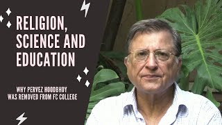 Religion, Science and Education - Pervez Hoodbhoy - Theoretical Physicist - TPE #054