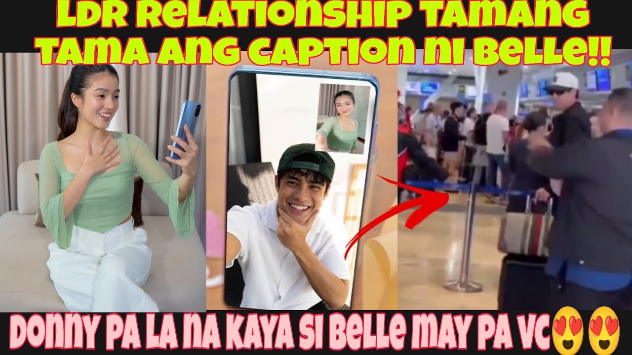 DONNY PAPUNTANG LA NA!! BELLE KAAGAD NAGPOST NA NAGVIDEO CALL SILA NI DONNY😍😱TAPANG NA!! 
