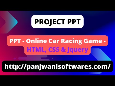 Project PPT  |  Online CAR RACING Game  |  HTML CSS Jquery