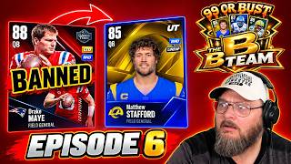 Separating the boys from the men with a major roster shakeup / 99 or Bust B-Team Episode 6