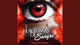 Lagrimas de Sangre