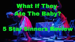 Sinners Review - What If They Ate The Baby? (5 Stars)