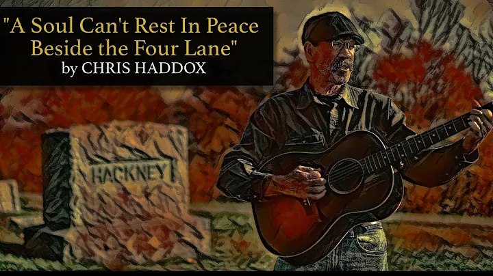 "A Soul Can't Rest In Peace Beside the Four Lane" ...