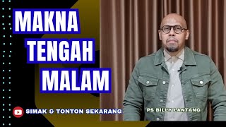 MAKNA TENGAH MALAM || PS.BILLY LANTANG #viral #khotbah #firmantuhan #saatteduh #motivasi #inspirasi