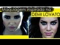 Maquiagem inspirada na Demi Lovato Heart Attack  - Camila Coelho