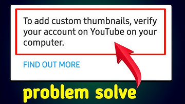 To add custom thumbnails, verify your account on YouTube on your computer (hindi)