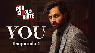 Por Si No Lo Viste You Temporada 4 Resumen