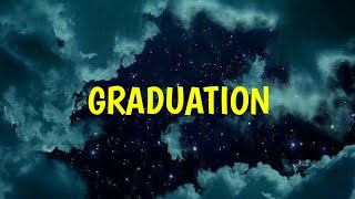 Benny Blanco - Graduation (Lyrics) ft. Juice Wrld