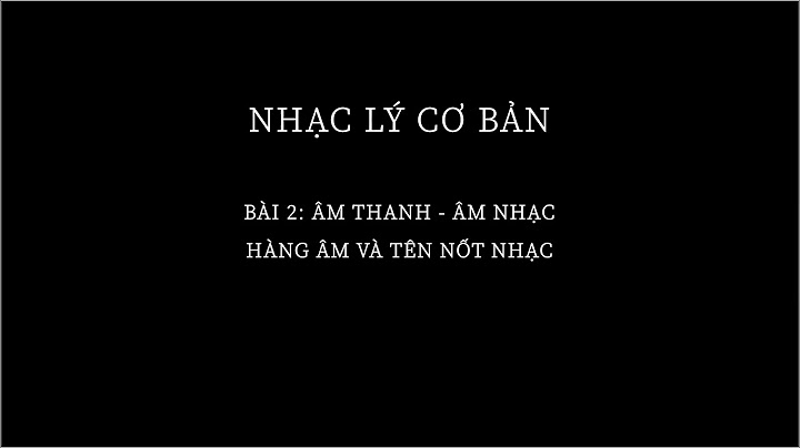 Số 2 phía sau tên nốt nhạc nghĩa là gì năm 2024