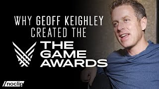 Why Did Geoff Keighley Create The Game Awards?