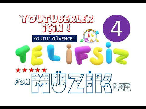 TELİFSİZ FON MÜZİKLERİ  [4] - HAREKETLİ (YOUTUP GÜVENCELİ)