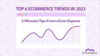 Expert Tips: Top 6 eCommerce trends in 2023