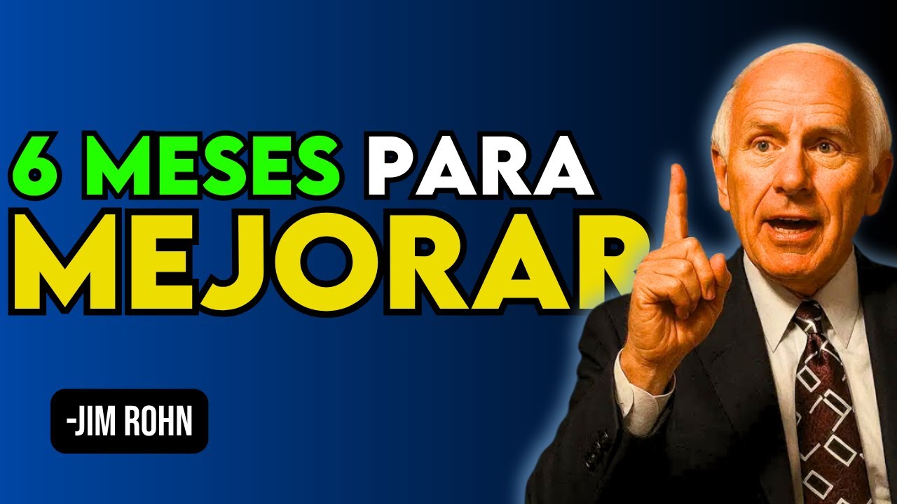 Transforma Tu Vida en 6 MESES | Jim Rohn Seminario - YouTube