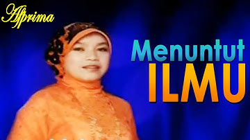 Lagu Qosidah - Afprima - Menuntut Ilmu (Official Video )