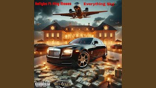 Celebrity Everything Sky (feat. King Moses) Wealth