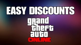 GTA ONLINE - EASY DISCOUNTS! GTA ONLINE - EASY DISCOUNTS!