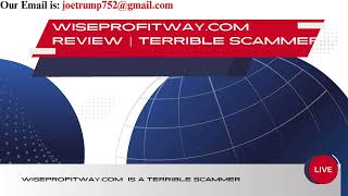 Wiseprofitway.com Review (Untrustworthy investment company)