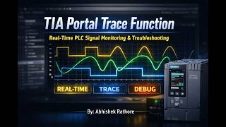 TIA Portal || Trace Function Explained || Real-Time PLC Troubleshooting (Step-by-Step)