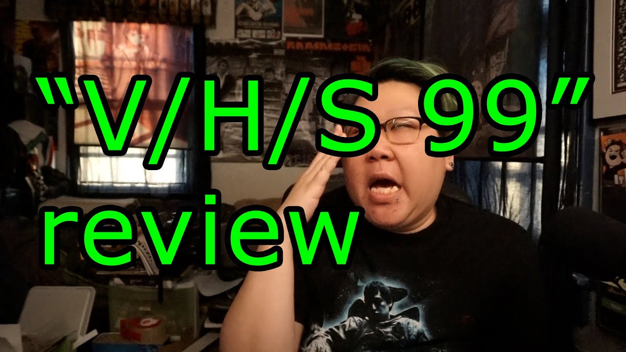 V H S 99 Review YouTube v-h-s-99-review-youtube